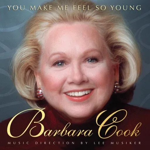 Barbara Cook — You Make Me Feel So Young (Live at Feinstein's) album cover