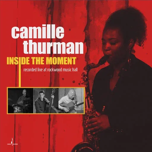 Camille Thurman — Inside The Moment album cover
